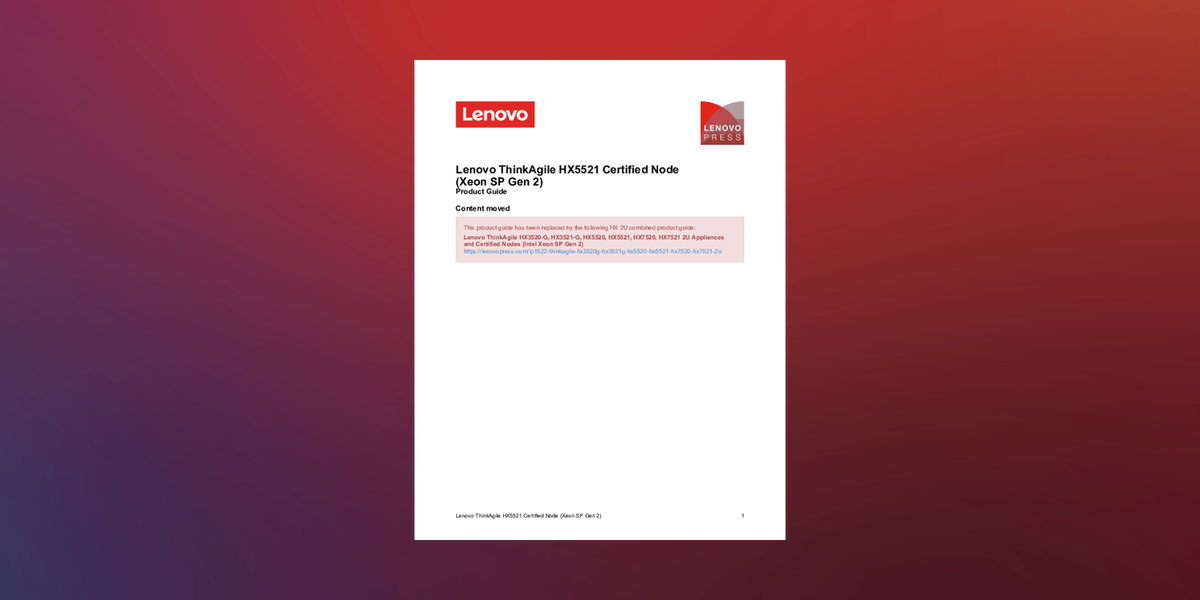 Røg Arkitektur regional Lenovo ThinkAgile HX5521 Certified Node (Xeon SP Gen 2) Product Guide >  Lenovo Press